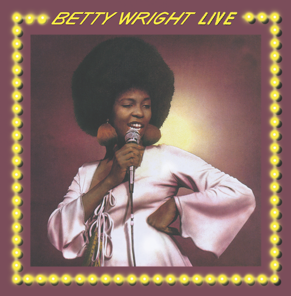 BETTY WRIGHT - BETTY WRIGHT LIVE LP