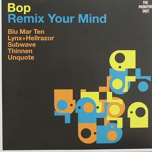 BOP - REMIX YOUR MIND