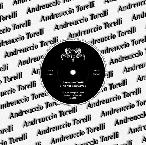 ANDREUCCIO TORELLI - THIS IS NOT A GAME 7"