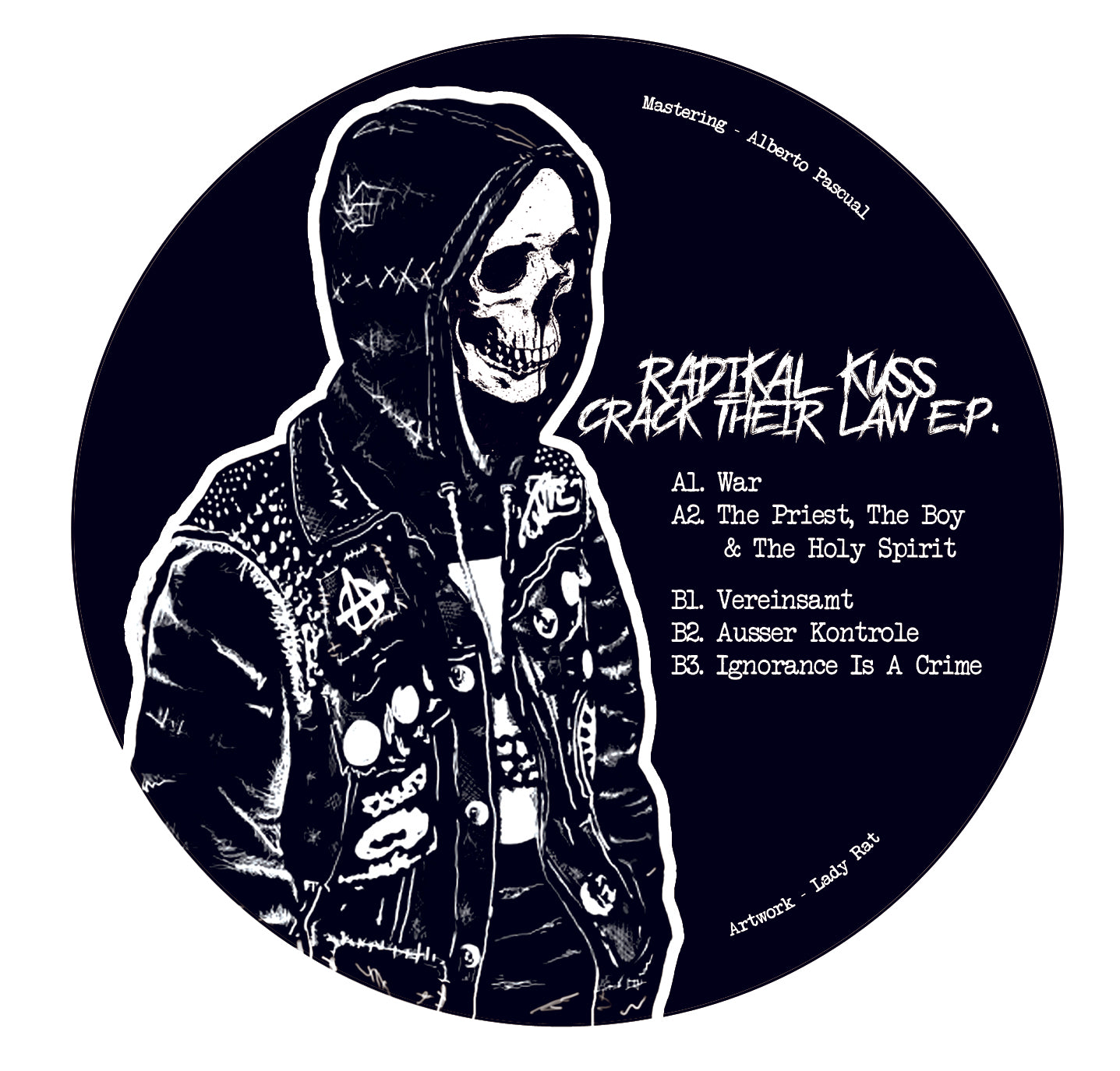 RADIKAL KUSS - CRACK THEIR LAW