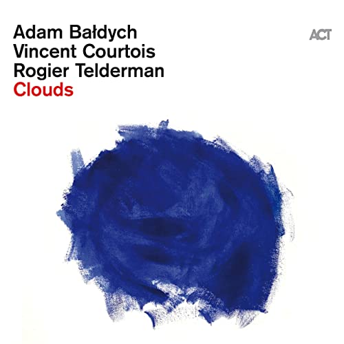 Baldych & Courtois & Telderman - Clouds [CD]