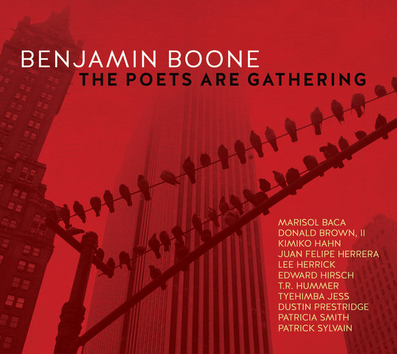 Benjamin Boone - The Poets Are Gathering