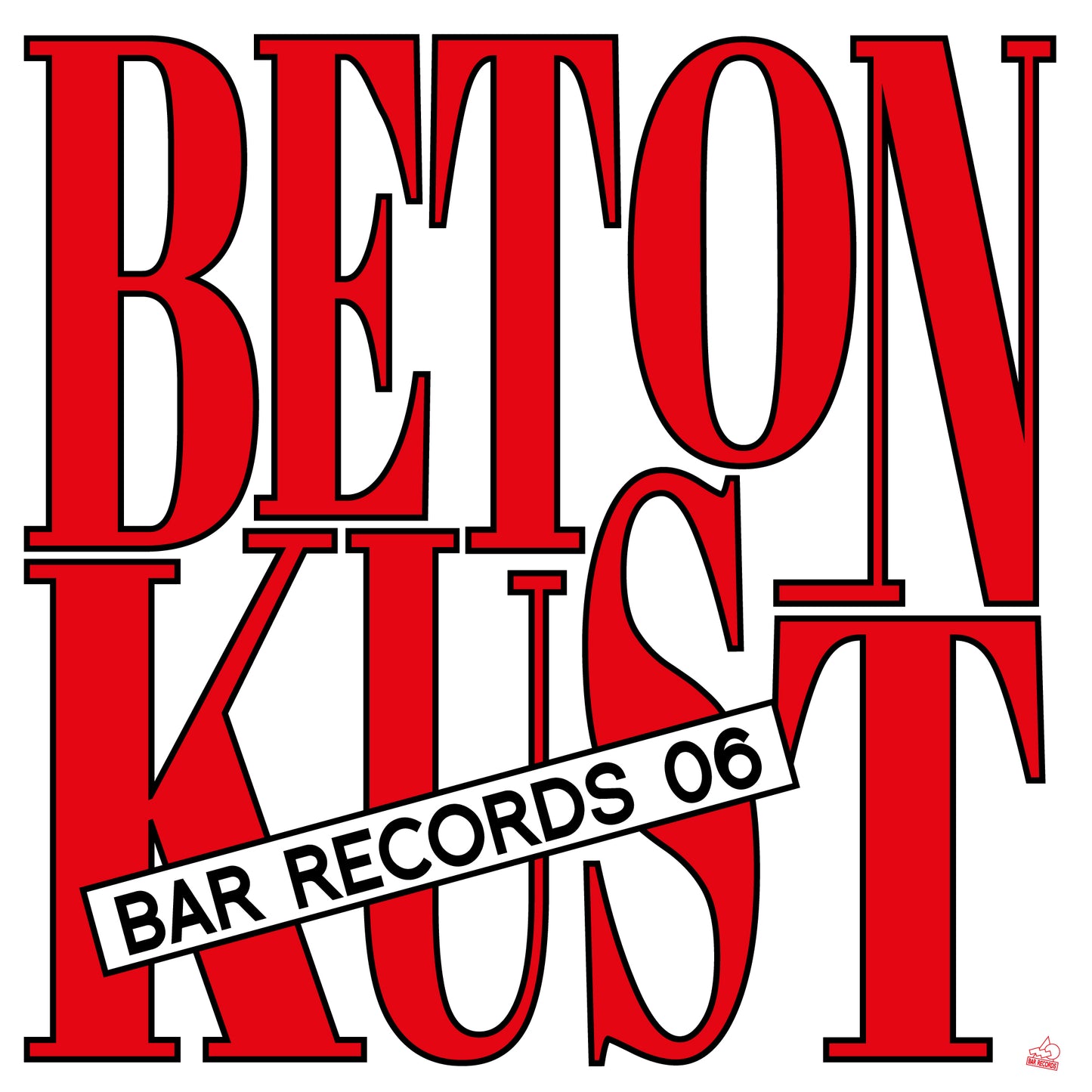 Betonkunst - Bar Records 06