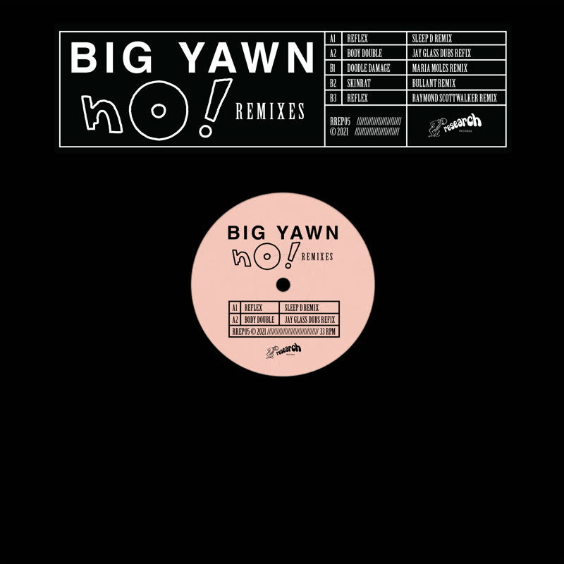 Big Yawn - No! Remixes