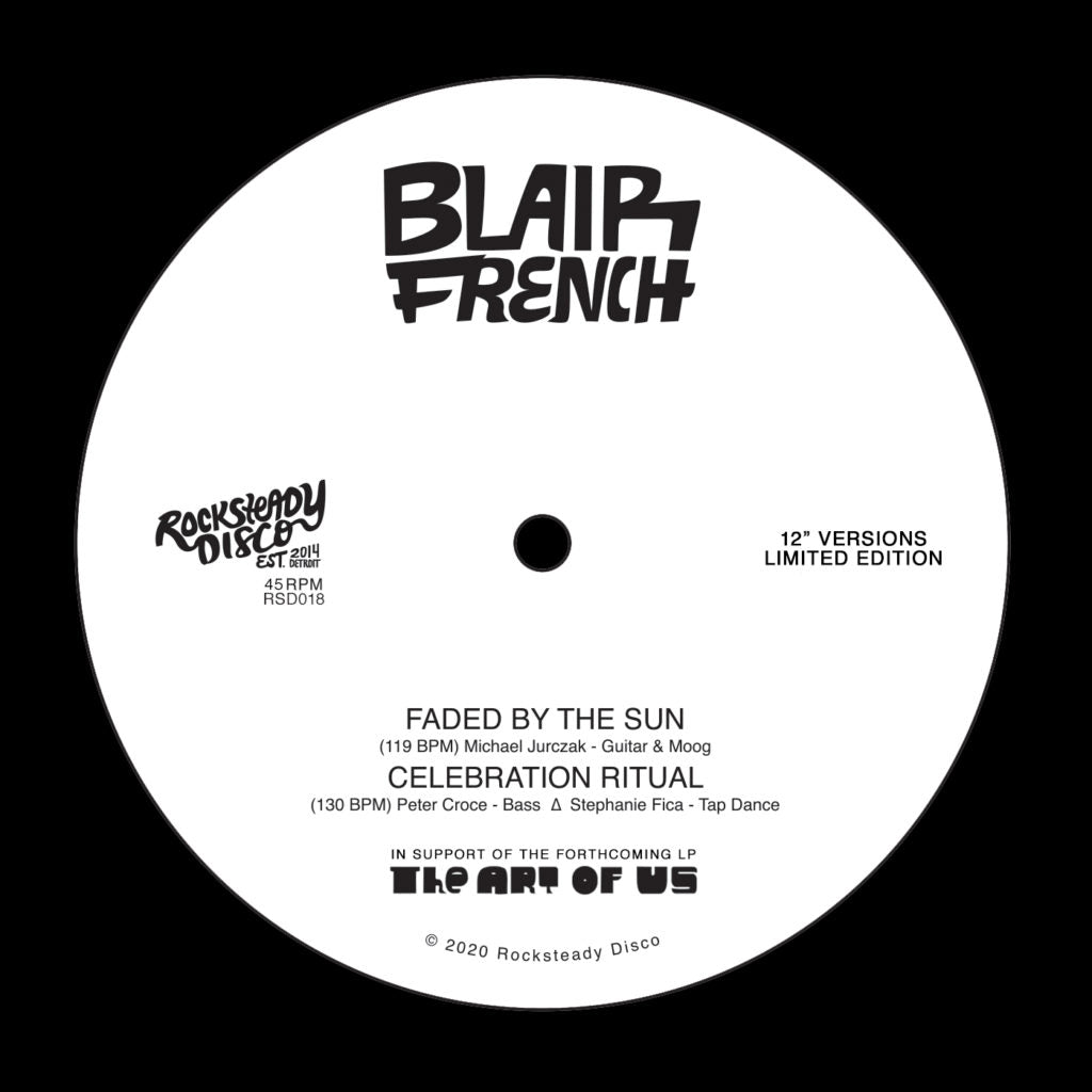 Blair French - Faded By The Sun / Celebration Ritual