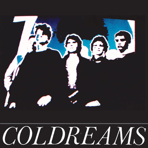 Coldreams – "Don't Cry: Complete Recordings 1984-1986