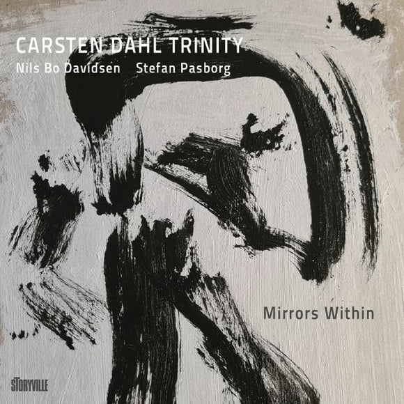 Carsten Dahl Trinity - Mirrors Within [CD]