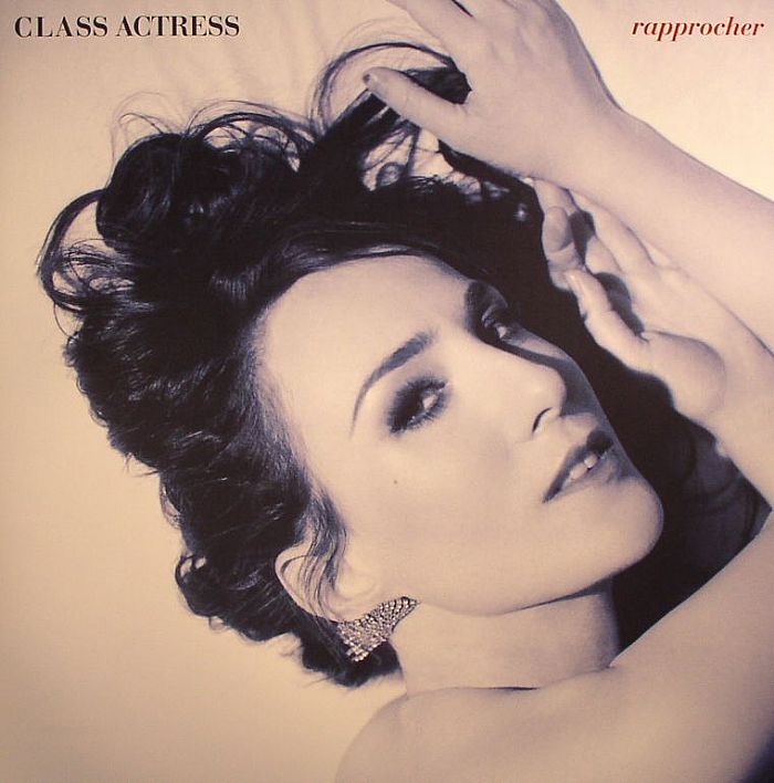 CLASS ACTRESS - RAPPROCHER