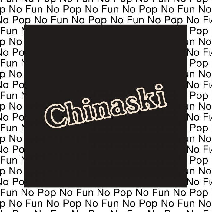 Chinaski - No Pop No Fun LP