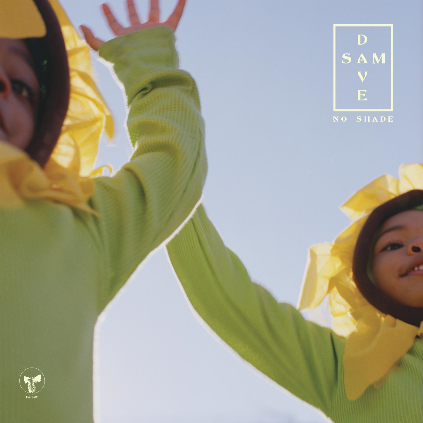 Dave + Sam - No Shade