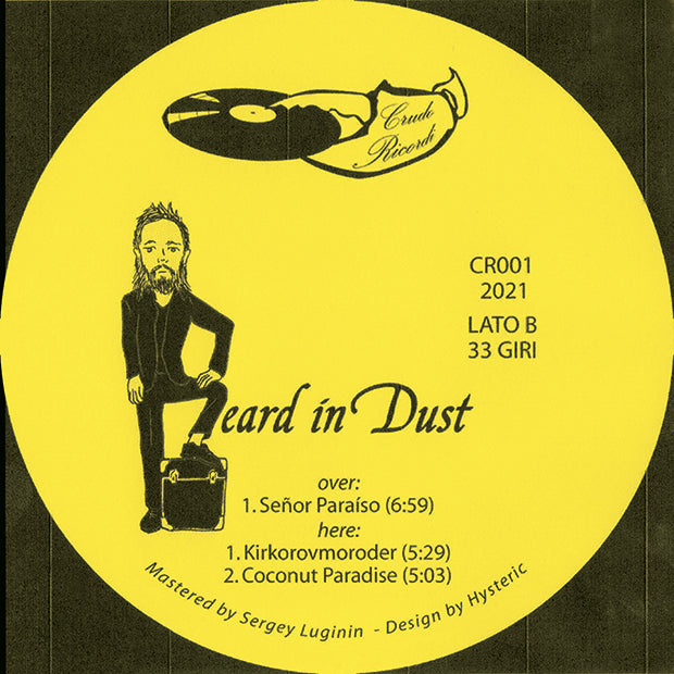 BEARD IN DUST - SENOR PARAÍSO 12"