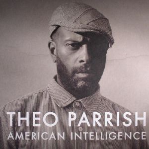 Theo PARRISH - American Intelligence