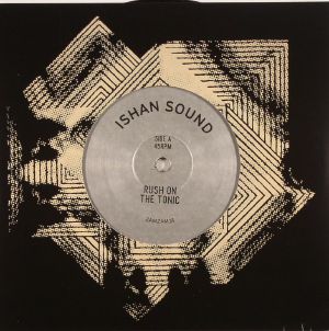 ISHAN SOUND - Rush On The Tonic (1 per customer)