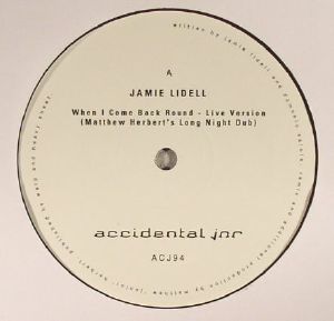 Jamie LIDELL/MATTHEW HERBERT - When I Come Back Round/Megaphone