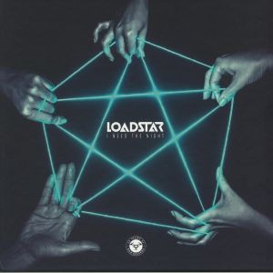 LOADSTAR - I Need The Night