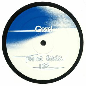 Gerd - Planet F.M.D.X. Part 2