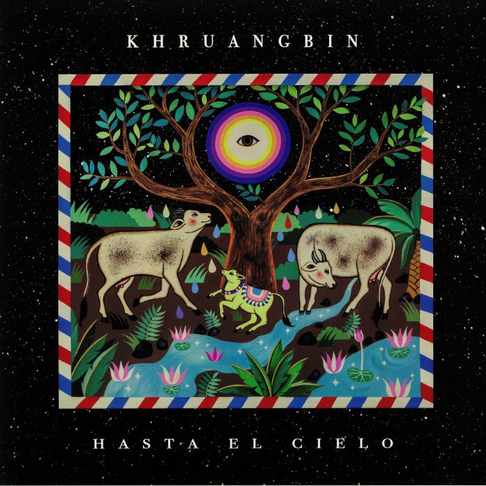 KHRUANGBIN - Hasta El Cielo: Con Todo El Mundo in Dub