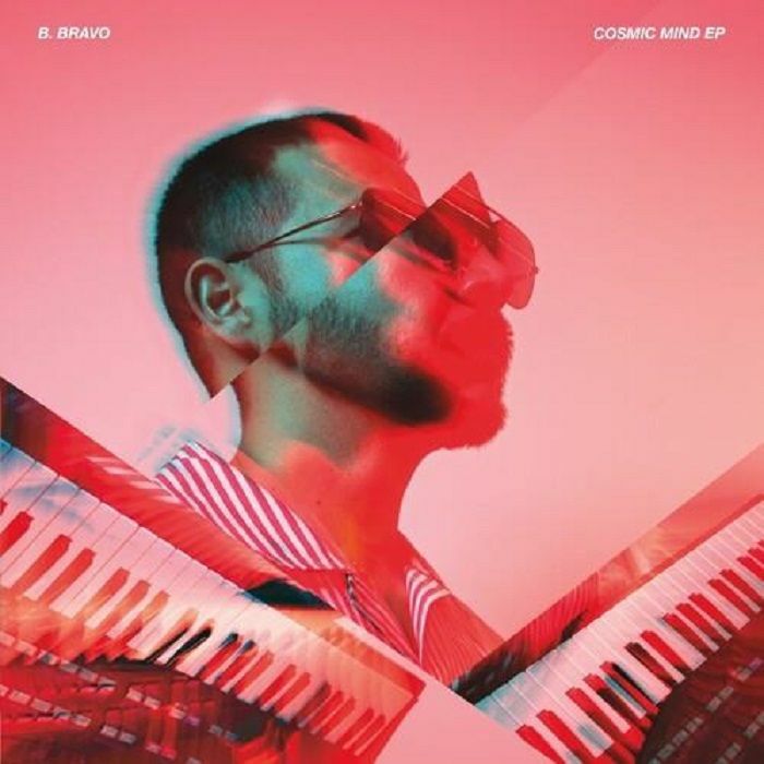 B Bravo - Cosmic Mind