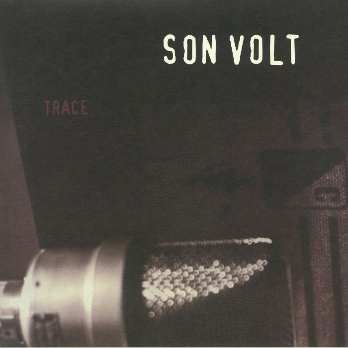SON VOLT - Trace (reissue)