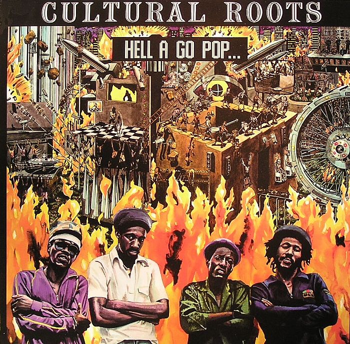 CULTURAL ROOTS - HELL A GO POP