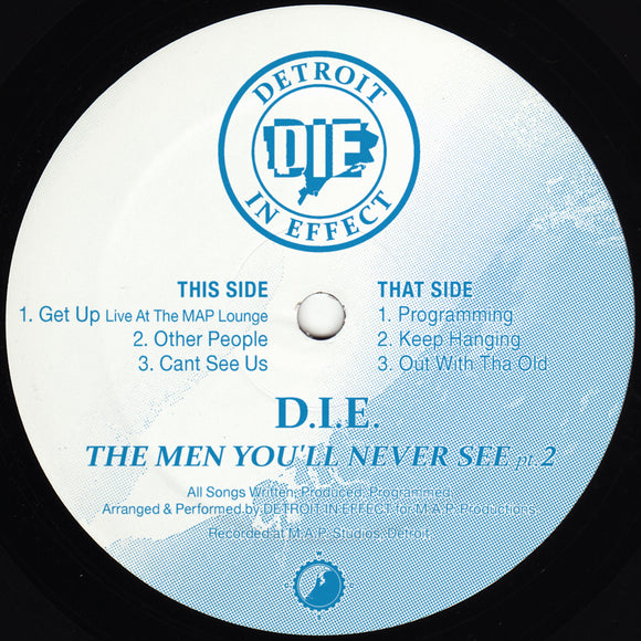 DIE (Detroit In Effect) - The Men You'll Never See Part 2 EP