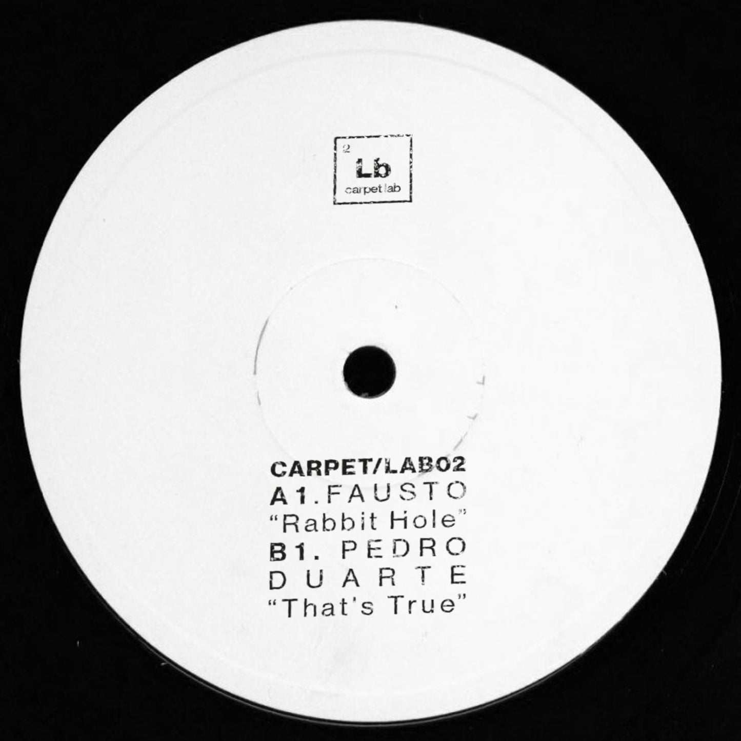 Fausto / Pedro Duarte - Rabbit Hole / That's True EP