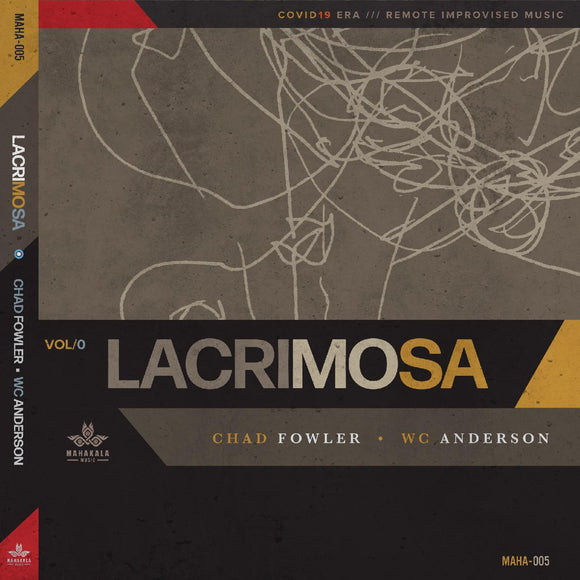 Chad Fowler & WC Anderson - Lacrimosa
