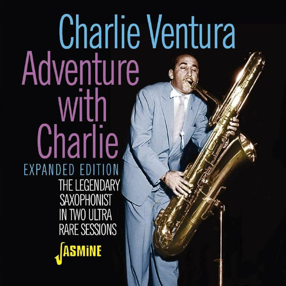 Charlie Ventura - Adventure with Charlie - Expanded Edition