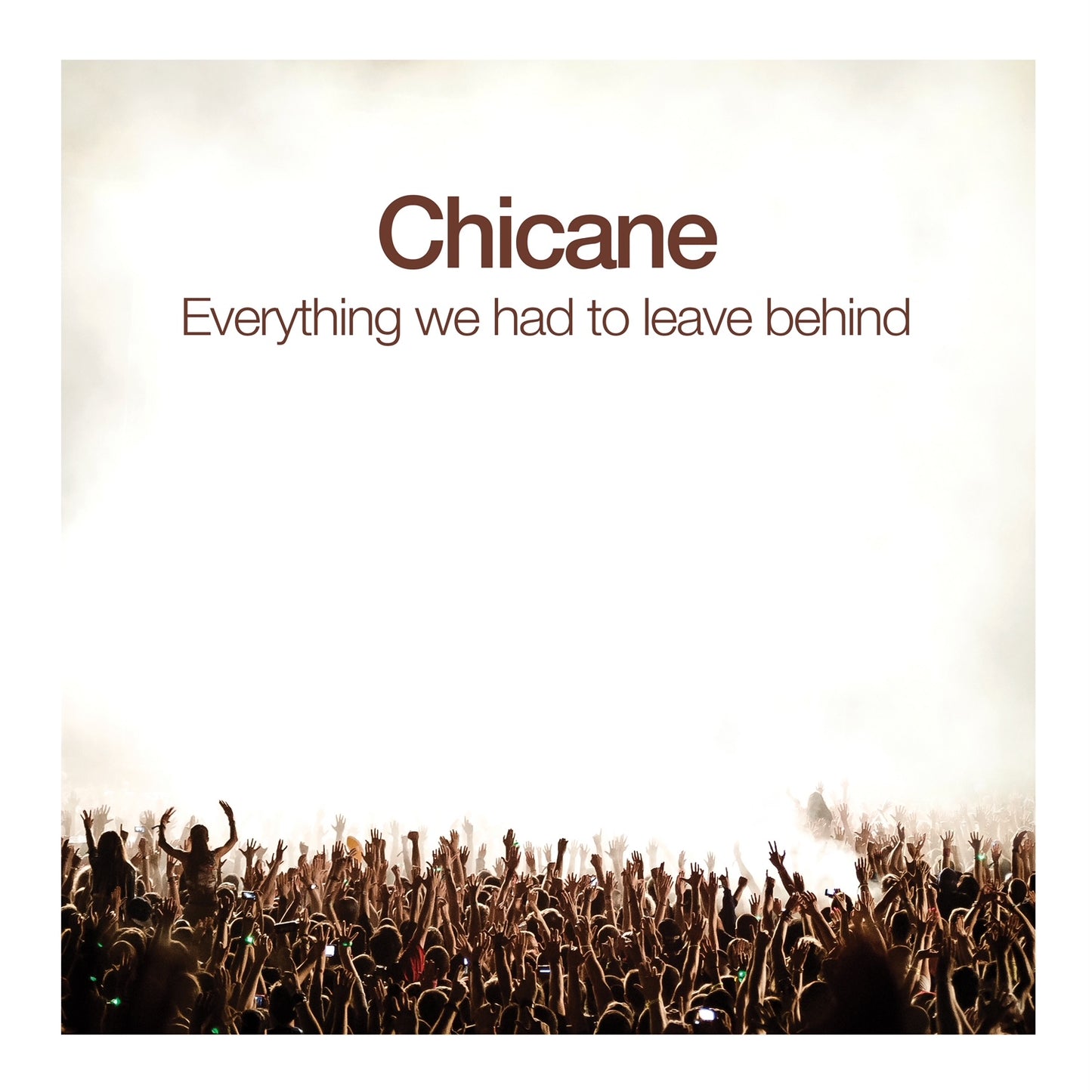 CHICANE - EVERYTHING WE HAD TO LEAVE BEHIND