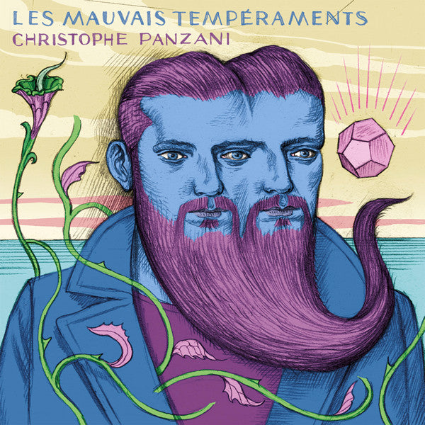 Christophe Panzani - Les Mauvais Tempéraments