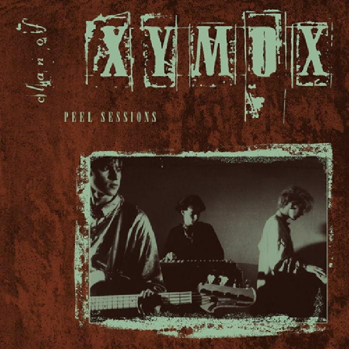 Clan of Xymox Peel Sessions