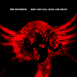 The Offspring - Rise and Fall, Rage and Grace (15th Anniversary Edition) [LP + 7'']