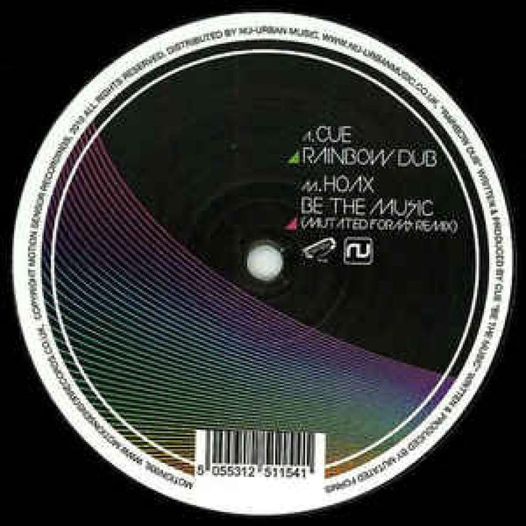 Cue - Rainbow Dub / Be The Music