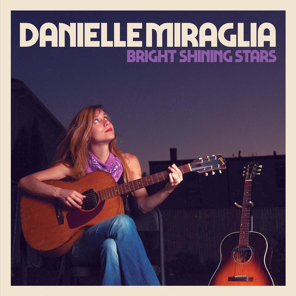 DANIELLE MIRAGLIA - BRIGHT SHINING STARS