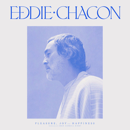 Eddie Chacon - Pleasure, Joy and Happiness [CD]