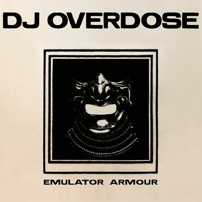 DJ OVERDOSE - EMULATOR ARMOUR