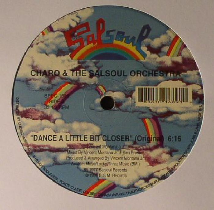 CHARO / THE SALSOUL ORCHESTRA / GARY CRISS / METROPOLIS - Dance A Little Bit Closer