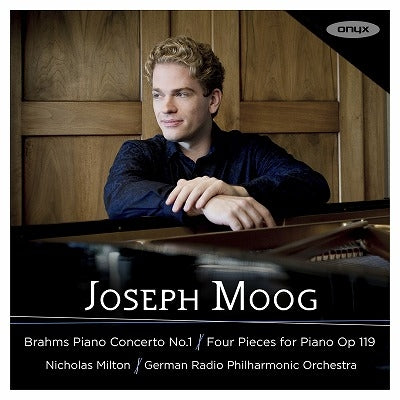 Deutsche Radio Philharmonie, Nicholas Milton, Joseph Moog - Brahms: Piano Concerto No1 & Four Pieces for Piano Op 119