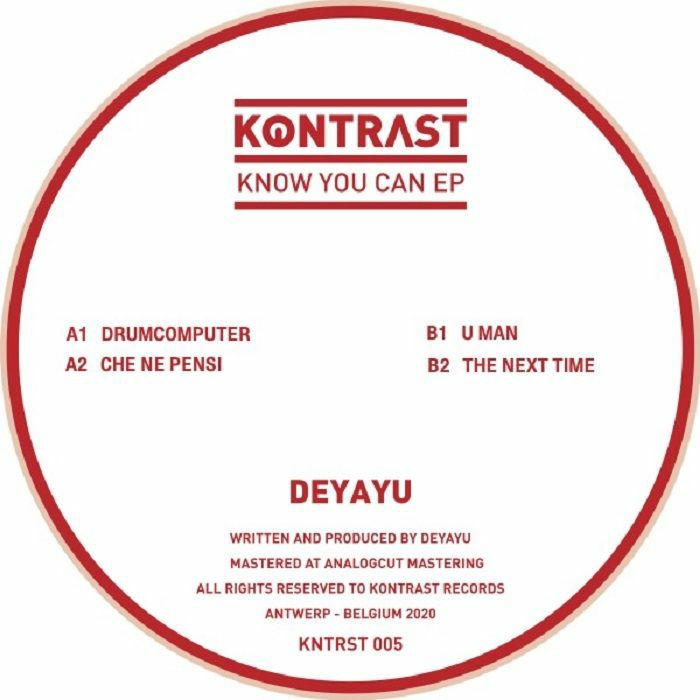 Deyayu - Know You Can EP