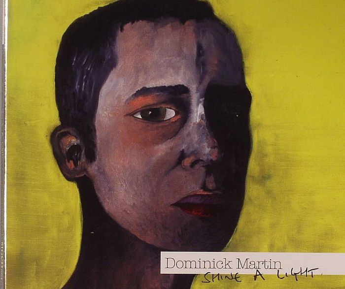 Dominick MARTIN - Shine A Light