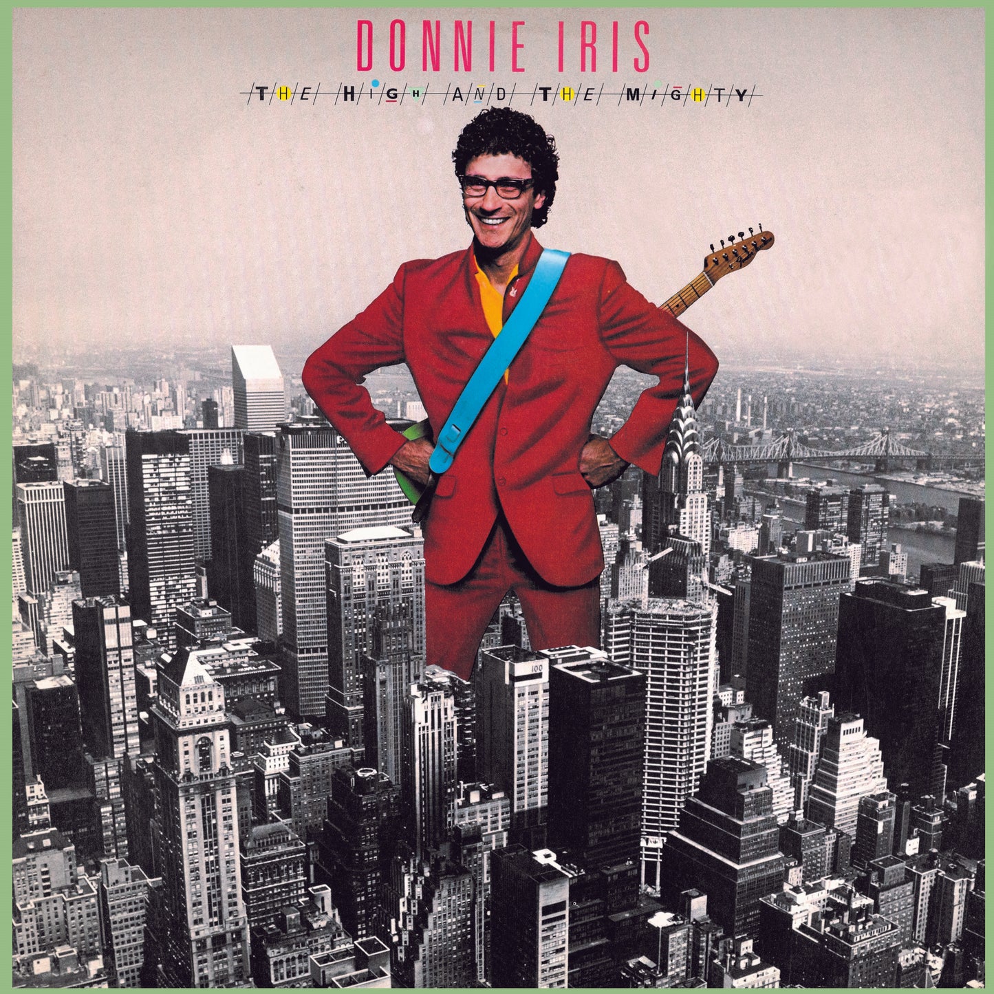 Donnie Iris – The High & The Mighty