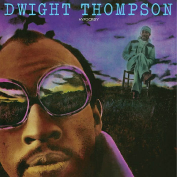 Dwight THOMPSON - Hypocrisy