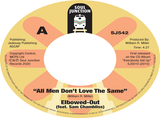 Elbowed-Out - All Men Don't Love The Same/Believe It