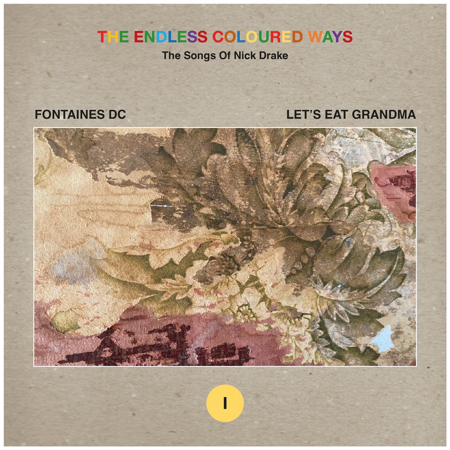 Fontaines D.C. / Let's Eat Grandma - The Endless Coloured Ways: The Songs of Nick Drake