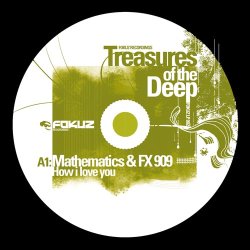 Mathematics & FX 909 / Zyon Base - Treasures Of The Deep Disc 1