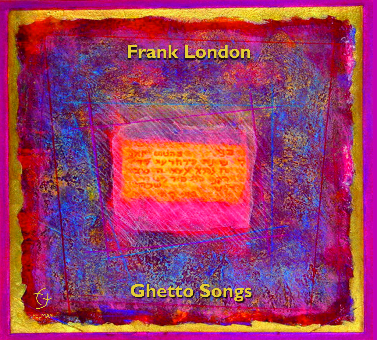 Frank London - Ghetto Songs