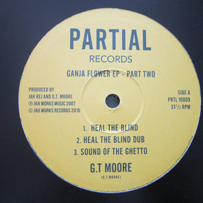 G T MOORE - GANJA FLOWER EP 2