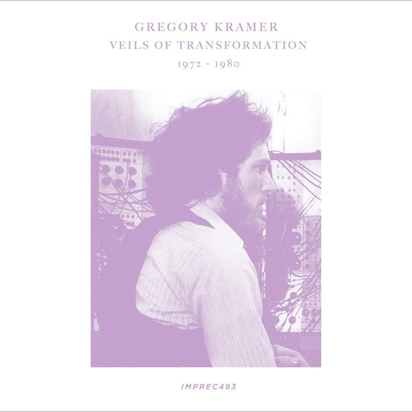 Gregory Kramer - Veils Of Transformation 1972-1980 [Cassette]