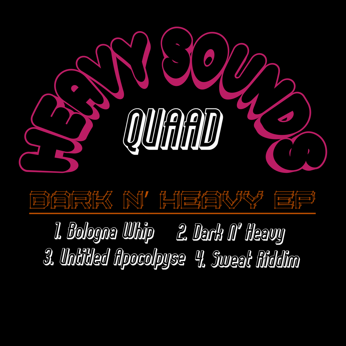 Quaad - Dark 'N' Heavy EP (12'' 180g Vinyl)