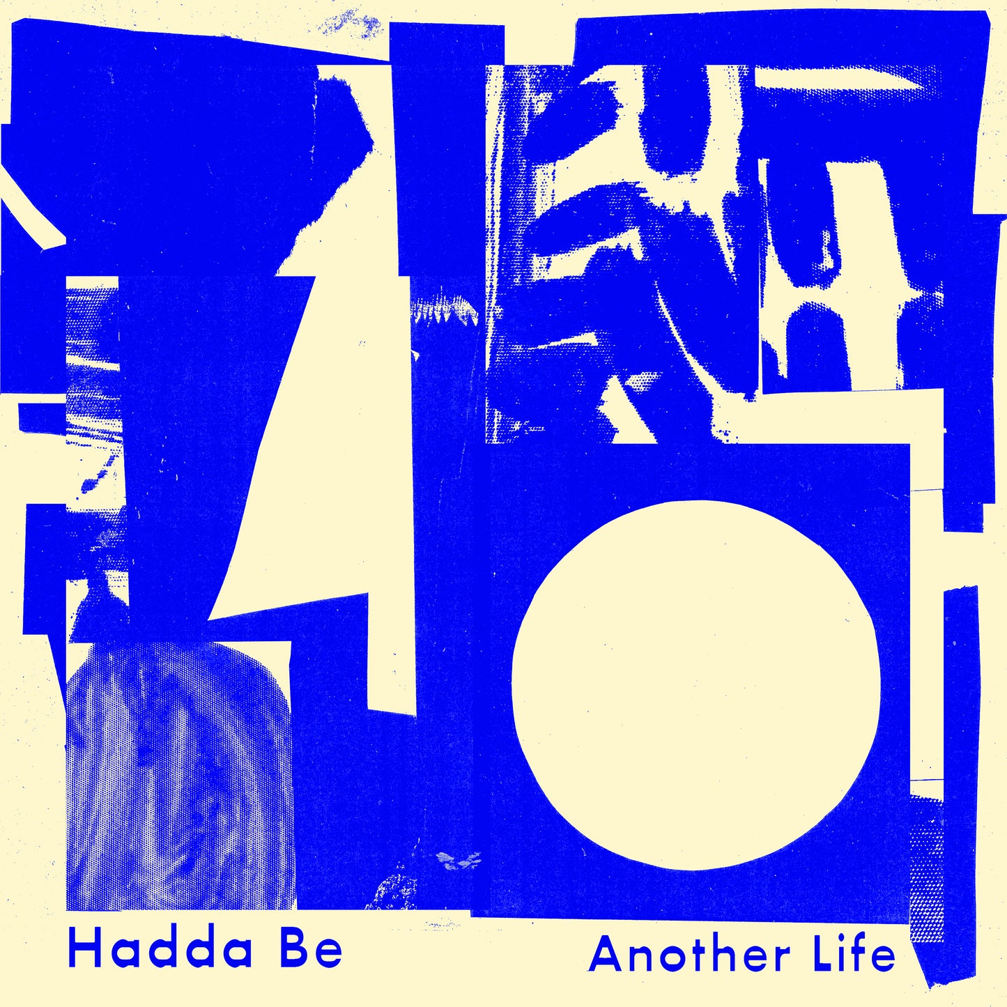 Hadda Be - Another Life (Milk Vinyl)